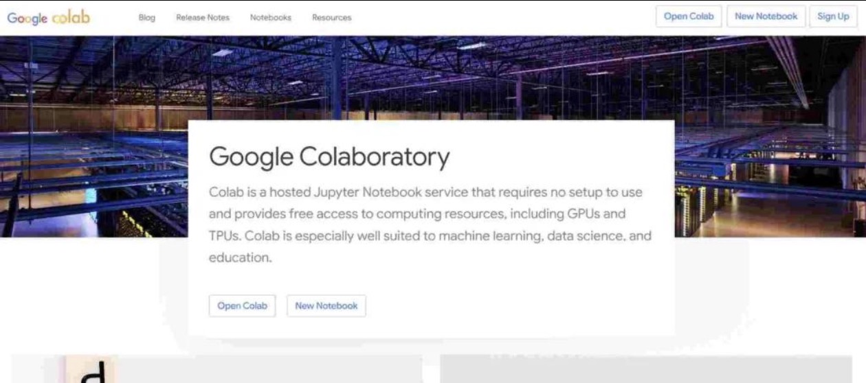 Google Colaboratory — a hosted Jupyter Notebook service providing free access to GPUs and TPUs